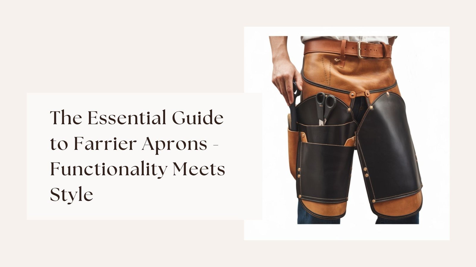 The Essential Guide to Farrier Aprons - Functionality Meets Style 4 The Essential Guide to Farrier Aprons - Functionality Meets Style